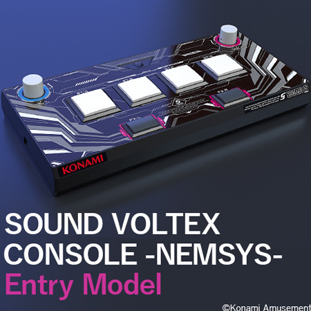 SOUND VOLTEX CONSOLE -NEMSYS- Entry Model