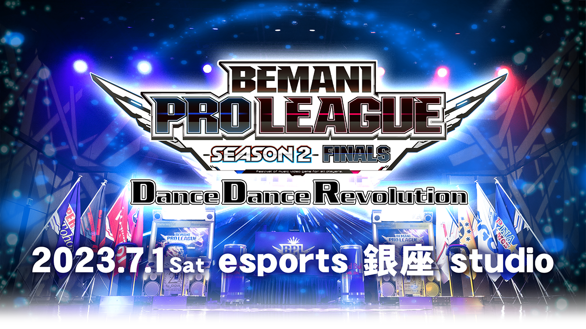 BEMANI PRO LEAGUE -SEASON 2- DanceDanceRevolution FINALS | BEMANI